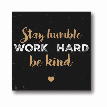 Stay-Humble-Work-Hard-Be-Kind-Quote-Canvas-Clock