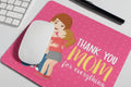 Thank You Mom for Everything Mouse Pad - Personalised Gift
