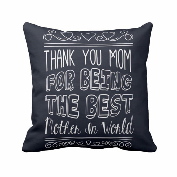 Thank You Worlds Best Mother Cushion Cover