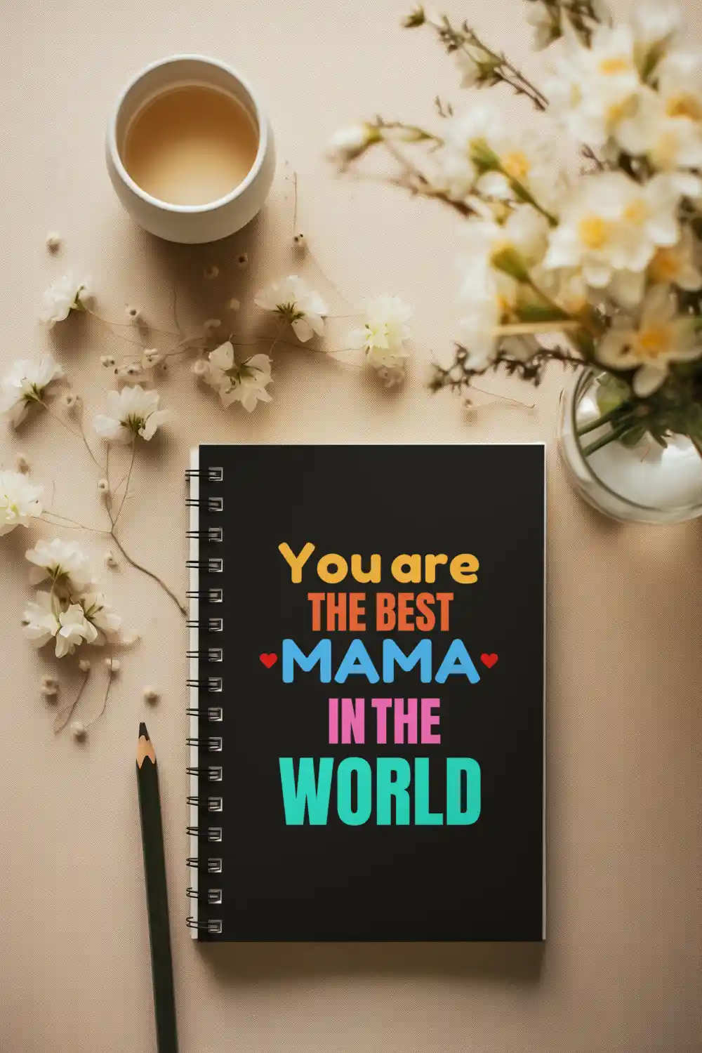 To The Best Mama in The World Wirebound Notebook