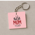 Best Mom in the World Keychain, Personalised Gift for Mom