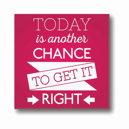 Today-Is-Another-Chance-To-Get-It-Right-Quote-Canvas-Clock