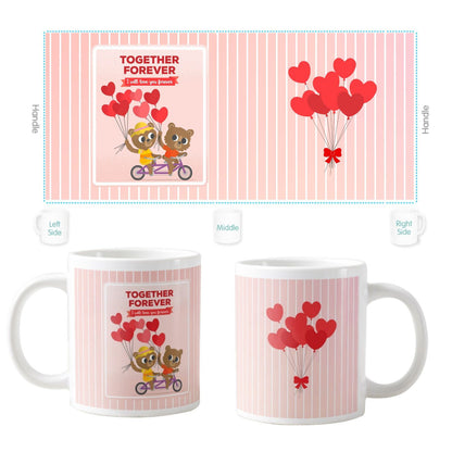 Together Forever I Will Love You Forever Coffee Mug