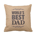 World's Best Dad Cushion Cover - Printed Dad Gift