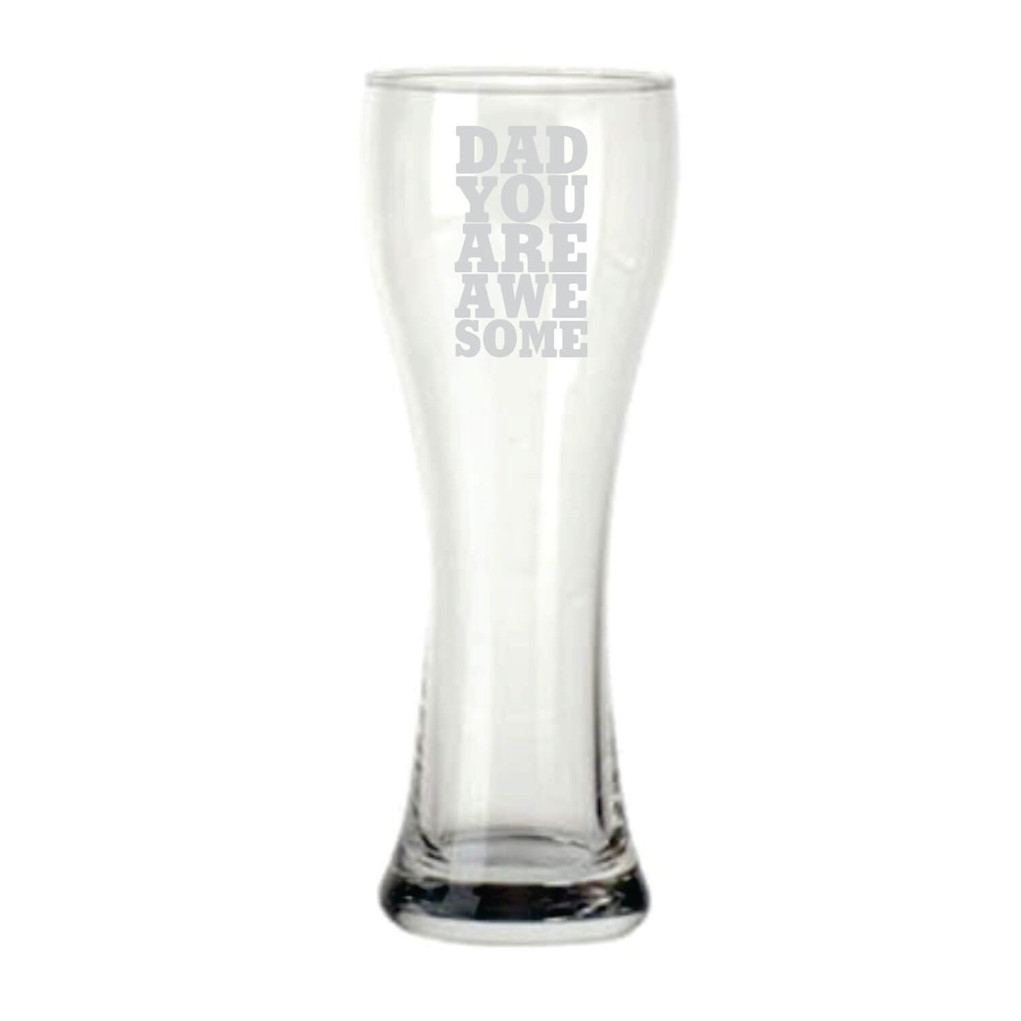 You-are-Awesome-Dad-Pilsner-Glass-1