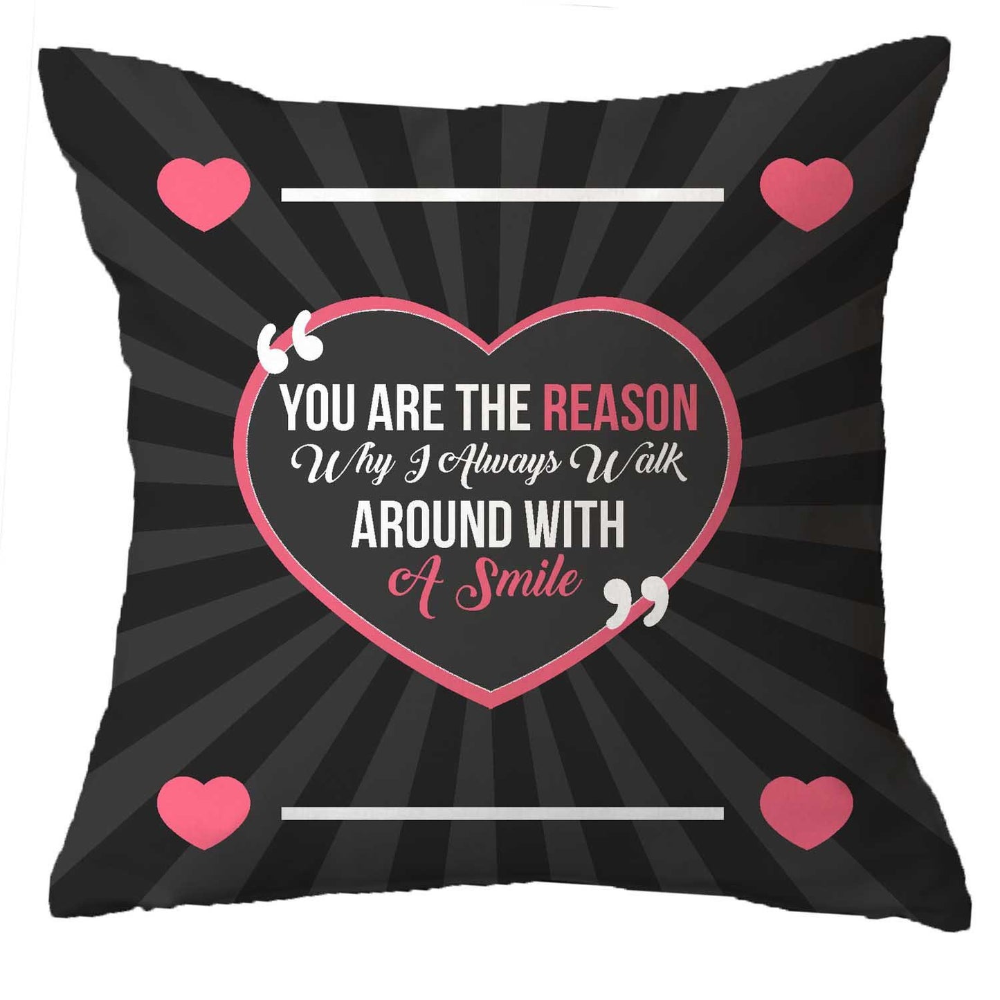 You-are-the-Reason-for-My-Smile-Cushion-Cover-KH4900
