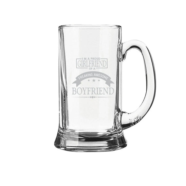 Proud Girlfriend of a Freaking Awesome Boyfriend Engraved Beer Mug