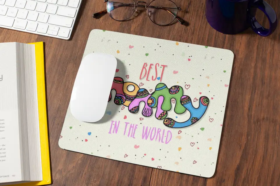 best Mommy in the world Mousepad (2)