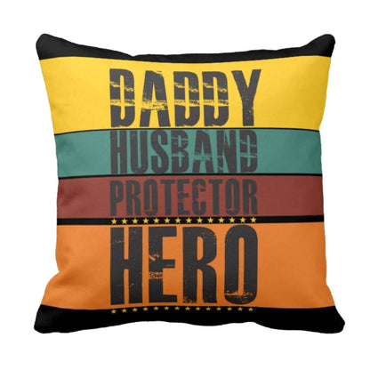 Daddy Husband Protector Hero Cushion Cover