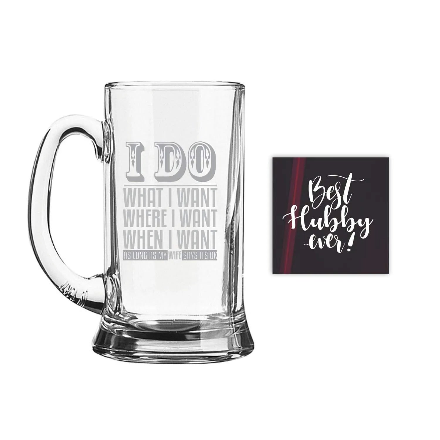 I Do What I Want Engraved Beer Mug