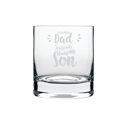 Proud Dad of a Freaking Awesome Son Dad Whiskey Glass