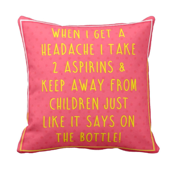 Funny Kid Headache Mom Cushion Cover