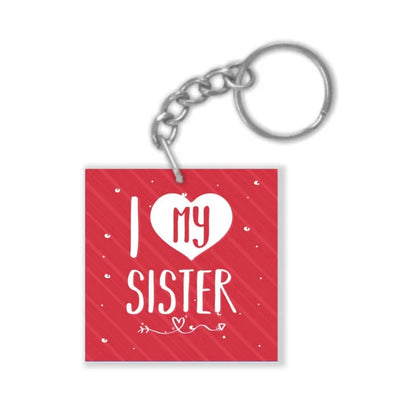 I Love My Sister Keychain Keyring