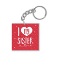 I Love My Sister Personalised Keychain Keyring