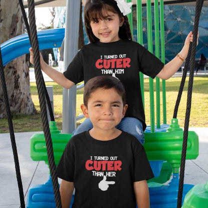 Turned Out Cuter Him Her Printed Cotton T-Shirt's