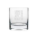 Engraved Whiskey Glass - Looks Feels Acts Really Quote Gift