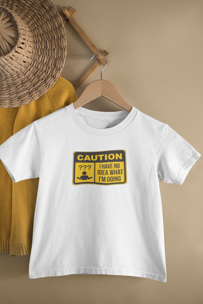Caution I Have No Idea What I'm Doing Unisex Drifit Kid T-shirt