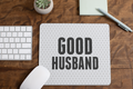 Good Husband Personalised Valentine Mousepad