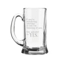 Naughty, The Answer Is Yes Engraved Beer Mug