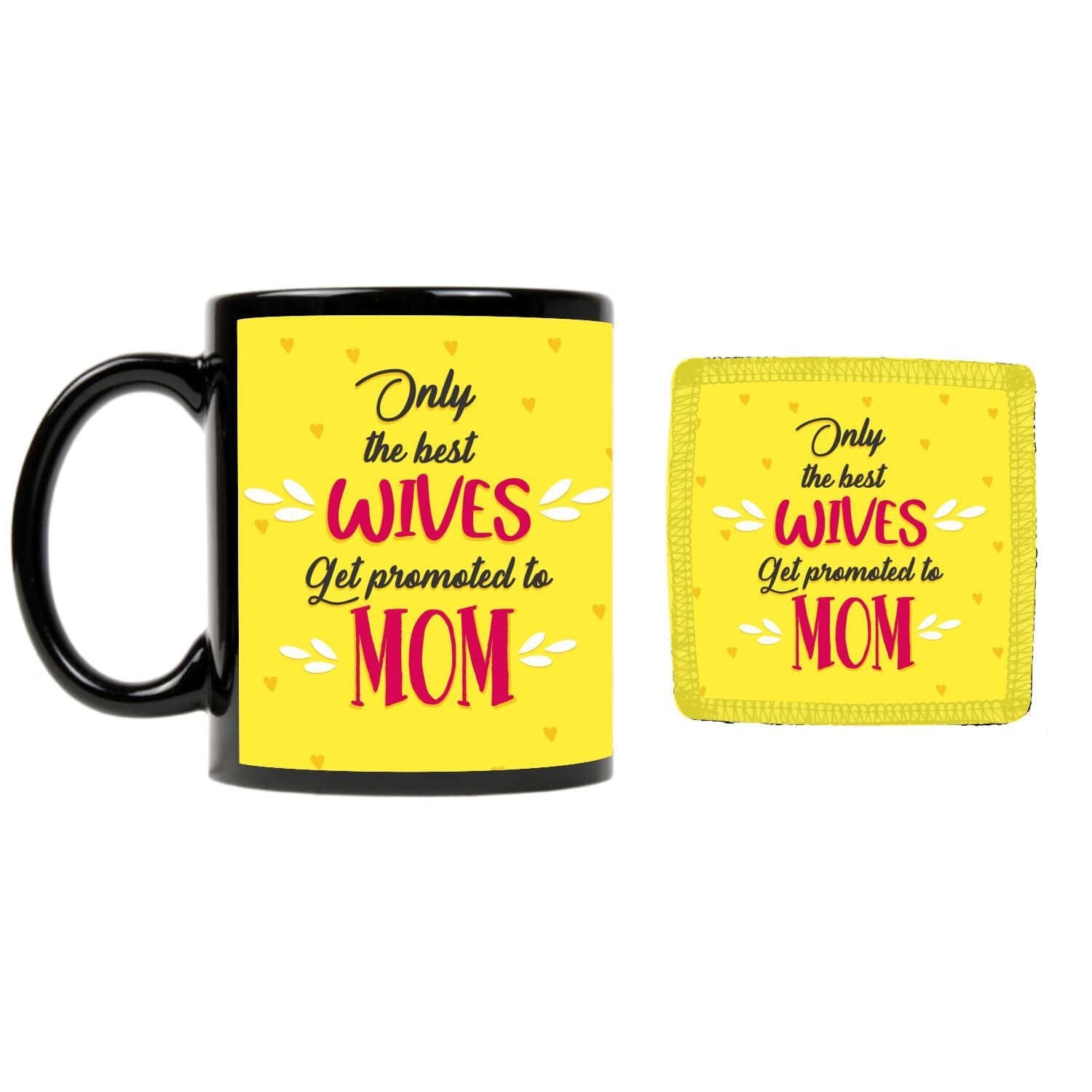 only-the-best-wives-get-promoted-to-mom-Mug-1