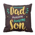 Proud Dad of a Freaking Awesome Son Cushion Cover - Dad Gift