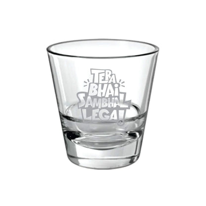 Tera Bhai Sambhal Lega Hindi Engraved Whiskey Glass