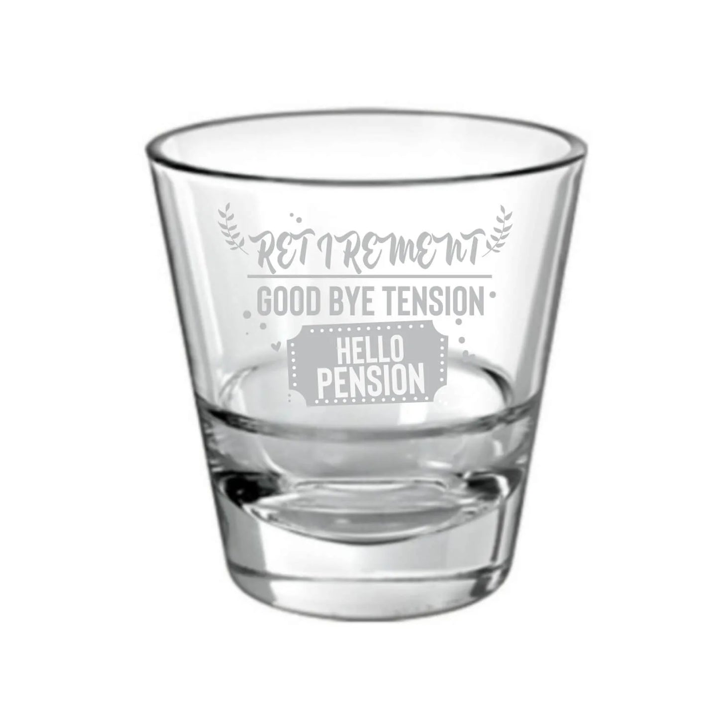 Good Bye Tension Hello Pension Retirement Whiskey Glass