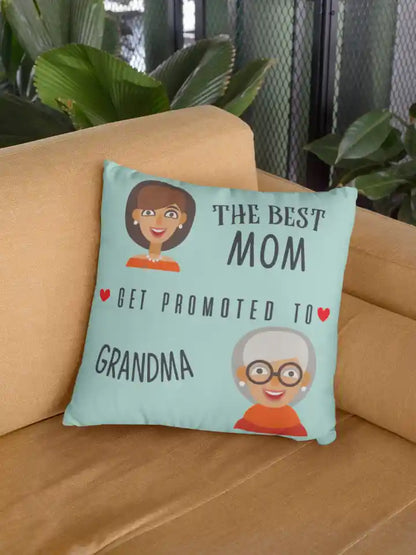 the best mom get promoted to grandma