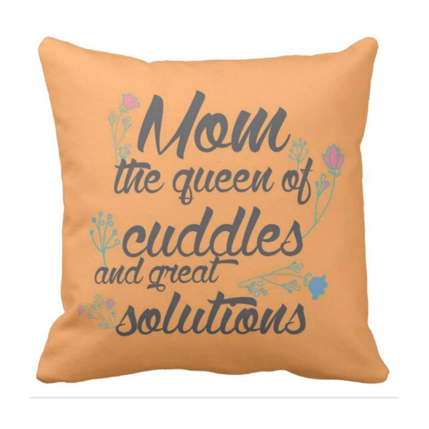 z-Mom-of-the-Queen-of-Cuddles-and-Great-Solution-KH5616-Cushion-cover