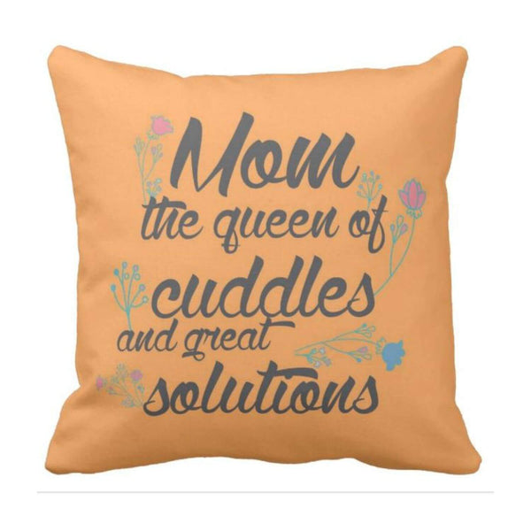 z-Mom-of-the-Queen-of-Cuddles-and-Great-Solution-KH5616-Cushion-cover