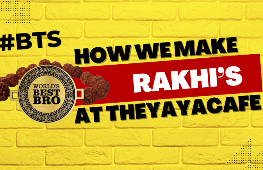 how we make our rakhis at theyayacafe