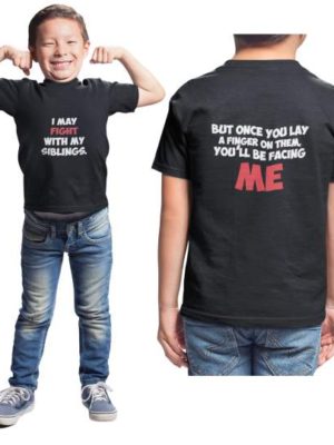 Fight with My Sibling Double Sided Printed T-shirts