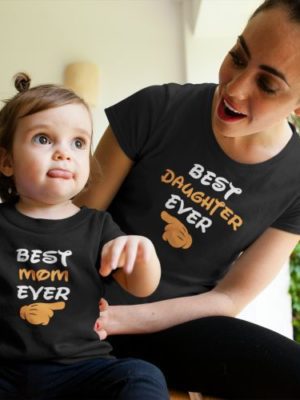 Family T-Shirts - Fun Design Best Mom & Daughter Ever