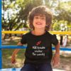 Bhaidooj Kids Boy T-Shirt Quirky Will Trade Sister for Candy Printed Cotton