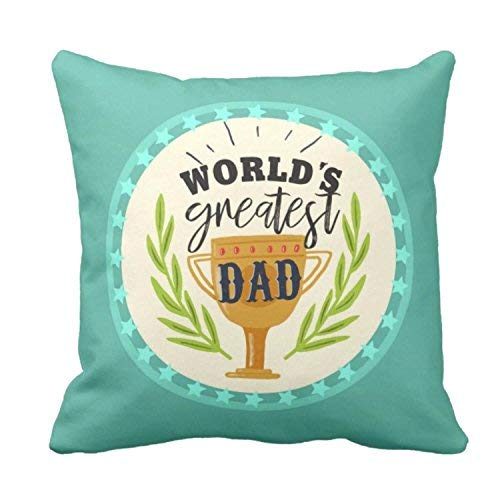 Worlds Greatest Dad12 x 12 inches  Cushion Cover