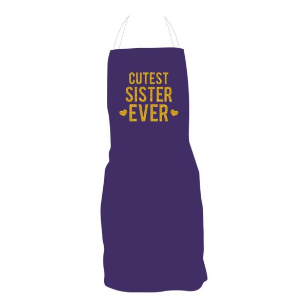 Cutest Sister Ever Apron for Sister with Chef Hat