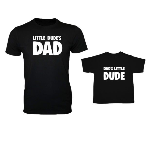 Little Dude & Dad Matching Family T-shirts