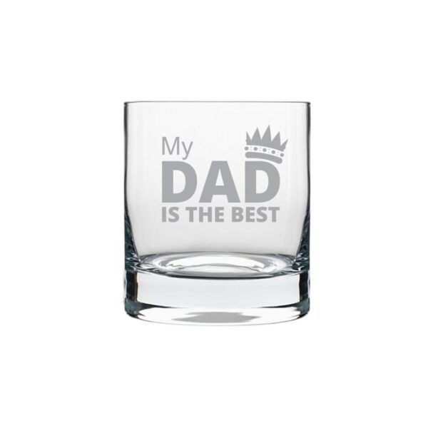 My Dad is the Best Whiskey Glass