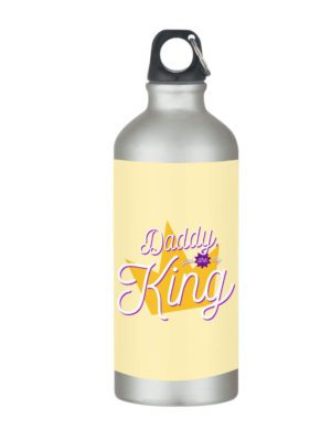 Daddy You are My King Stainless Steel Sipper Water Bottle