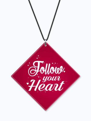 Motivational Gifts Acrylic Car Hanging Accessories Follow Your Heart Printed Interior Decoration