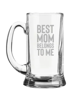 Best Mom Belongs to Me Beer Mug