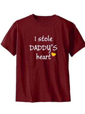 I Stole Daddys Heart Kid Cotton T-Shirt for Daughter