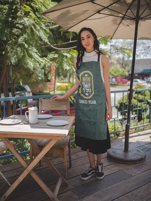 Mom Today is All About You Personalized Apron