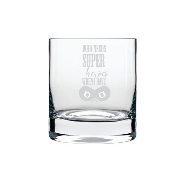 Super Hero Dad Whiskey Glass for Dad