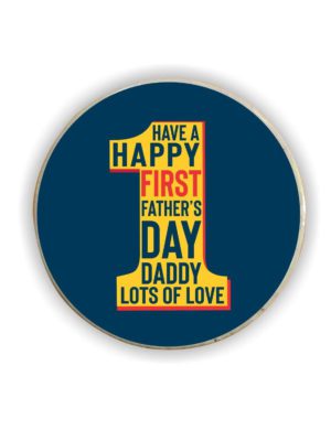 Dad Have A Happy First Father's Day Daddy Lots of Love Fridge Magnet - Square