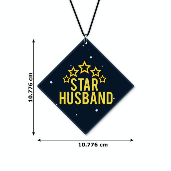 Birthday Gifts Printed Acrylic Car Hanging Accessories for Husband Interior Decoration -Star Husband