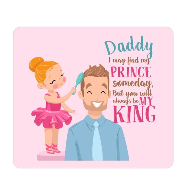Daddy You Will Always be My King Combo Set of 4