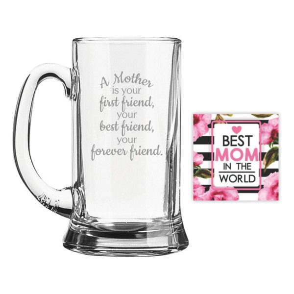 A Mother is Your Forever Friend Beer Mug