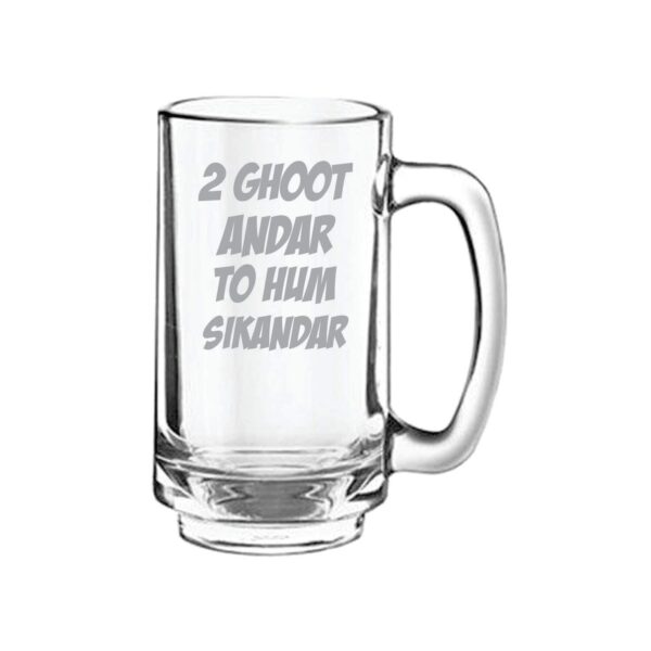 Do Ghoot Andar to Hum Sikandar Hindi Engraved Beer Mug