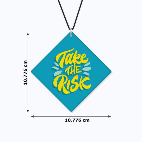 Take The Risk Car Hanging Accessory